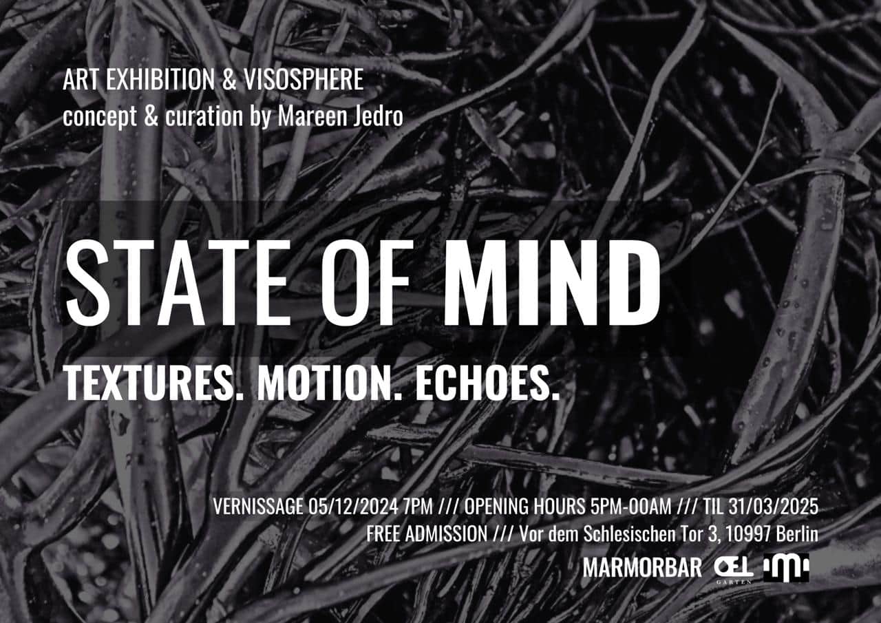 グループ展 – ‘State of MIND’ | Marmorbar, Berlin